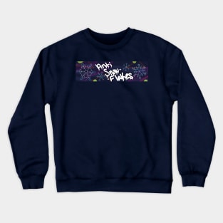 Anti Snowflakes Crewneck Sweatshirt